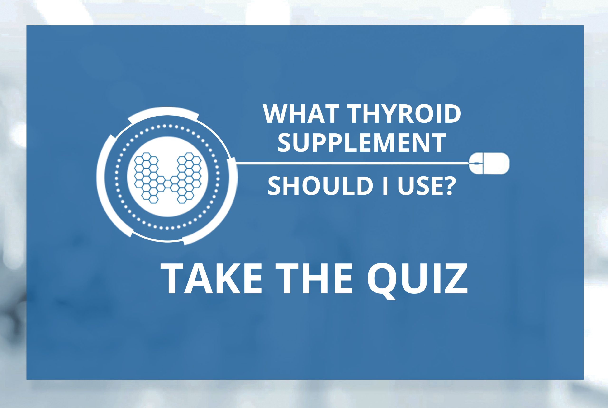 Dr. Christianson's Thyroid Quiz