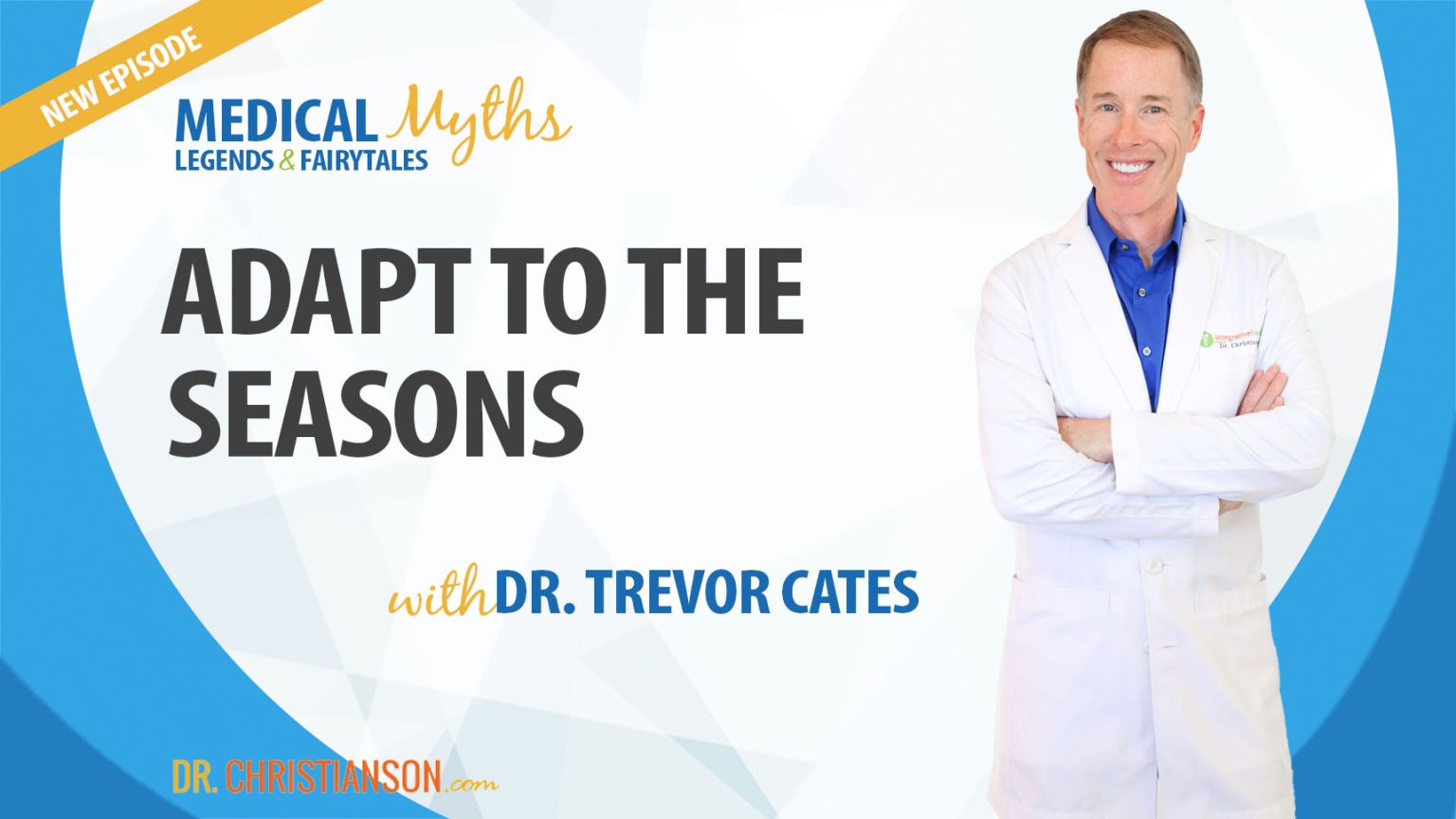 Adapt to the Seasons with Dr. Trevor Cates